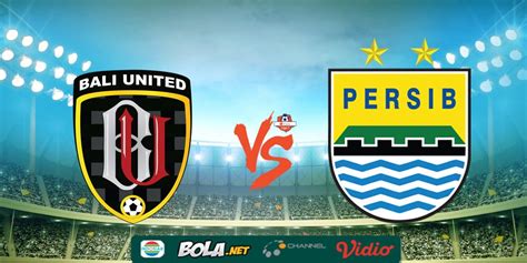 Hasil Pertandingan Bali United Vs Persib Bandung Skor 3 2