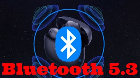 Bluetooth 53 Everything You Need To Know Youtube