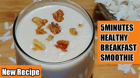 Ultra Healthy Nutritious And Easy Breakfast Smoothie Recipehow To Make