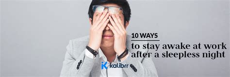 10 Ways To Stay Awake At Work After A Sleepless Night