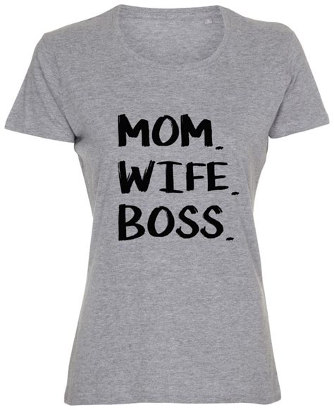 dame t shirt mom wife boss
