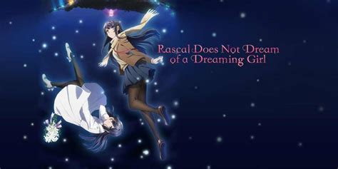 Rascal Does Not Dream Of A Dreaming Girl Coming To Blu Ray