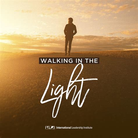 Walking In The Light — Blog Posts — Ili Team