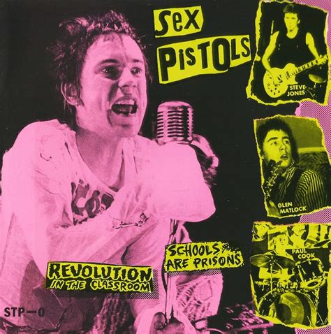 Sex Pistols Schools Are Prisons Revolution In The Classroom Color