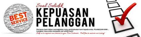 8.1 tahap kepuasan pelanggan terhadap perkhidmatan rangkaian * mark only one oval per row. Soal Selidik Kepuasan Pelanggan | Jabatan Pendaftar