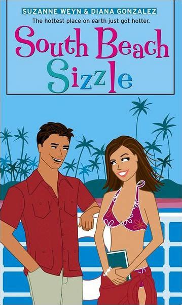 South Beach Sizzle By Suzanne Weyn Diana Gonzalez Paperback Barnes