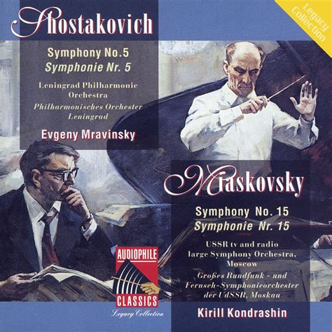 Shostakovich Symphony No 5 Myaskovsky Symphony No 15“ Von
