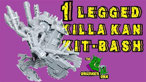 Warhammer 40k Ork Killa Kan Kit Bash No 2 Youtube