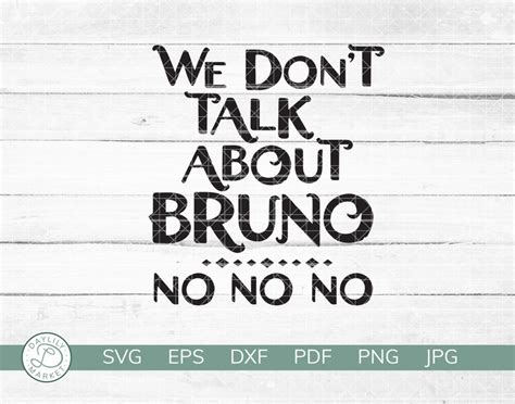 We Dont Talk About Bruno Svg Encanto Shirt Design Etsy
