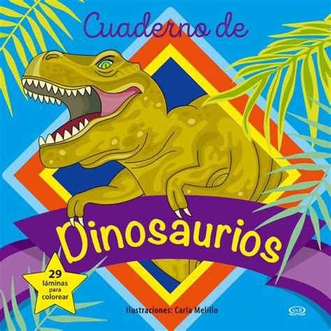 Cuaderno De Dinosaurio Para Colorear En Ramos Papelería