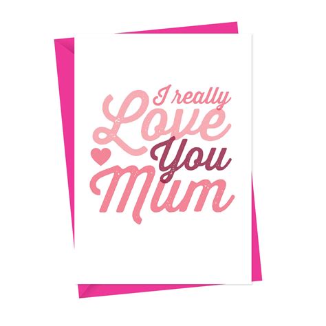 Really Love You Mum Mothers Day Card Contemporary Mothers Day Card