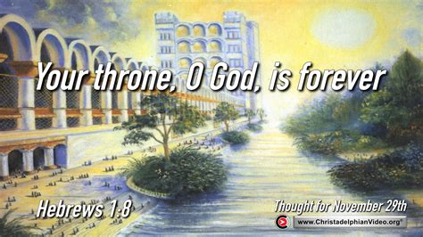 Daily Readings And Thought For November 29th “your Throne O God Is