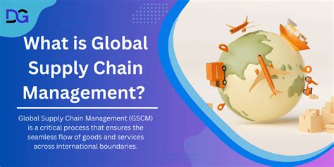 What Is Global Supply Chain Management 2023 Benefits And Tips