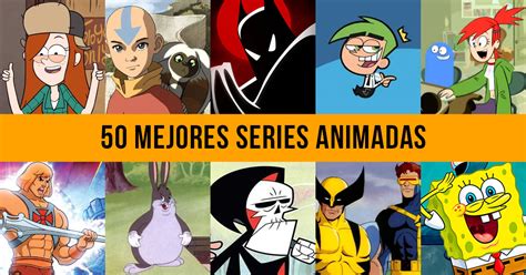 Los Mejores Top 10 Mejores Series De Dibujos Animados