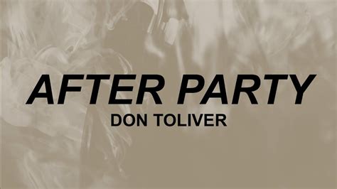 Don Toliver After Party Lyrics 1942 I Take You Back In That Rari