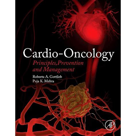 Cardio Oncology Principles Prevention And Management Hardcover