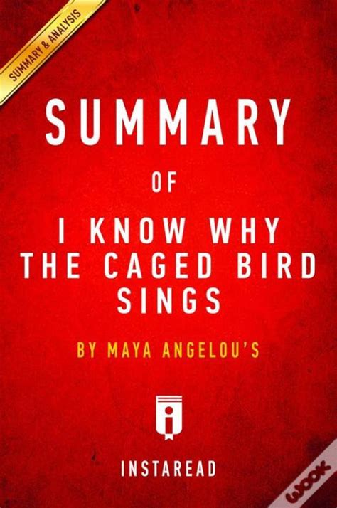 Summary Of I Know Why The Caged Bird Sings Ebook Wook