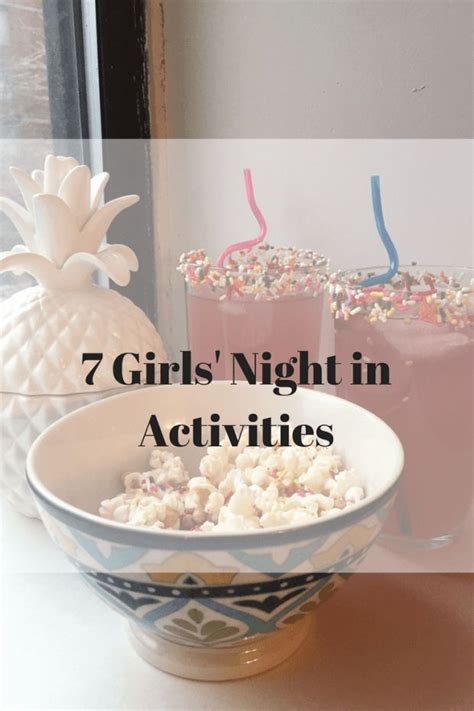 7 Girls Night In Activities Girls Night Party Girls Night Games