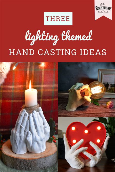 Three Creative Hand Casting Ideas That Will Bring Light And Love Into
