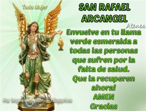 Todo Mujer Oracion Al Arcangel Rafael Medicina De Dios Para Pedir