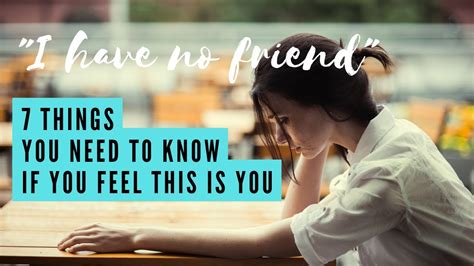 I Have No Friends 7 Things You Need To Know If You Feel This Is You