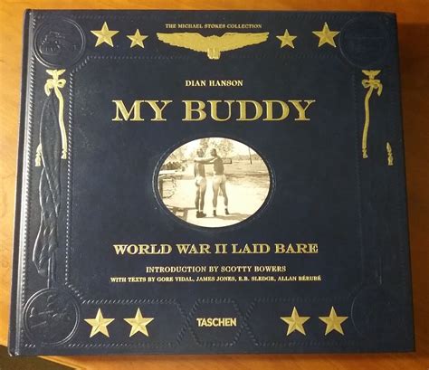 My Buddy World War II Laid Bare By Dian Hanson HB Fine Binding Gay Interest
