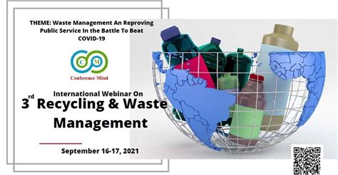 3rd Global Webinar Conference On Recycling And Waste Management