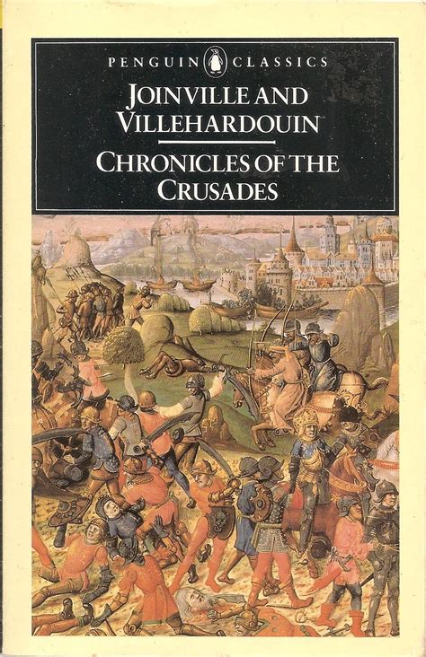 Chronicles Of The Crusades Joinville And Villehardouin Penguin
