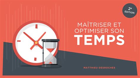 Maitriser Son Temps Formation En Ligne Sur La Gestion Du Temps Et Des