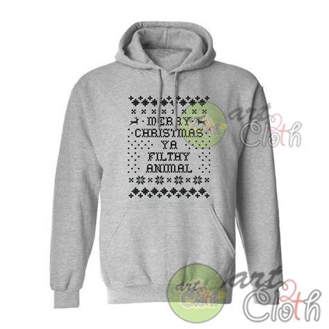 Merry Christmas Ya Filthy Animal Unisex Hoodie | Unisex hoodies, Hoodies, Funny hoodies