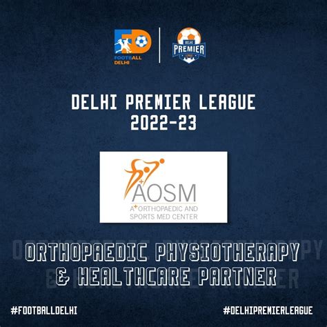 Football Delhi On Twitter We Are Proud To Announce Aosm India Our Orthopaedic Physiotherapy