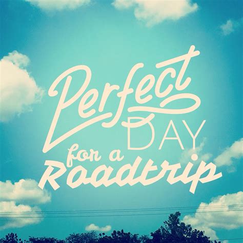 Perfect Day For A Roadtrip Road Trip Neon Signs Travel