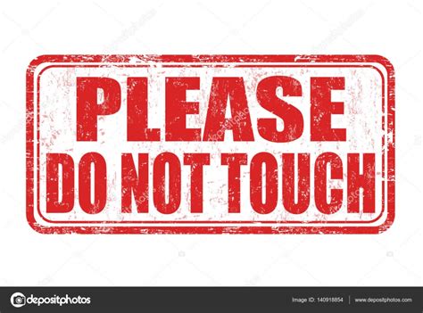 Please Do Not Touch Sign Or Stamp Stock Vector By Roxanabalint
