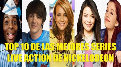 Top 10 De Las Mejores Series Live Action De Nickelodeon Youtube