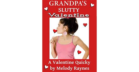 grandpa s slutty valentine by melody raynes