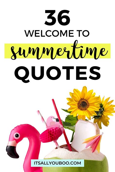 36 Welcome To Summertime Quotes With A Blow Up Flamingo And Coconut