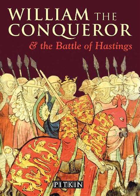 William The Conqueror And The Battle Of Hastings English By Michael St