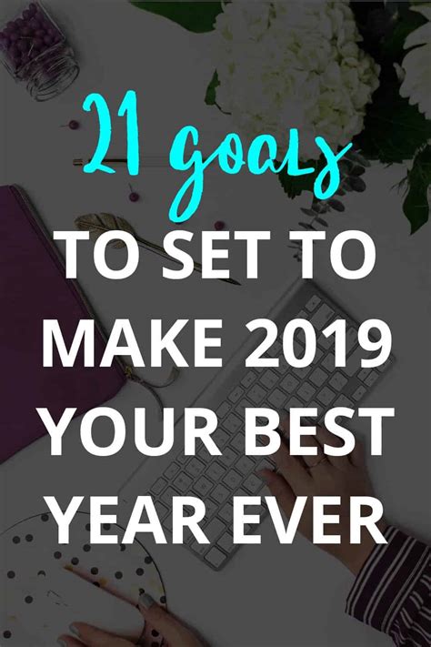 21 Goals To Set For Yourself To Make 2022 Your Best Year Ever