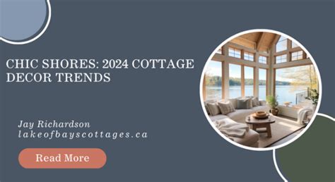 Chic Shores 2024 North Muskoka Cottage Decor Trends Lake Of Bays