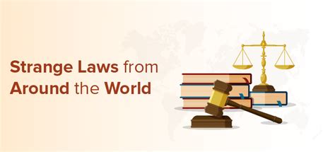Weird Crazy Laws Around The World