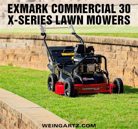 Exmark Commercial 30 X Series Lawn Mowers Weingartz