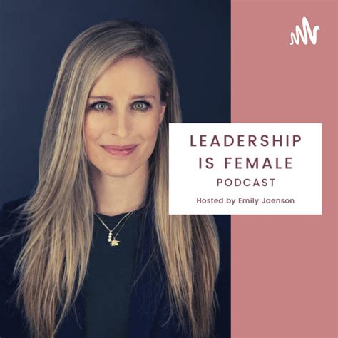 leadership is female podcast on spotify