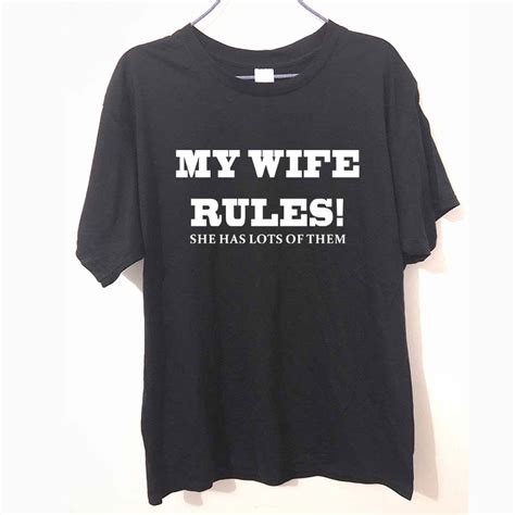 New My Wife Rules Funny Printed T Shirt White Tee Camisetas T For