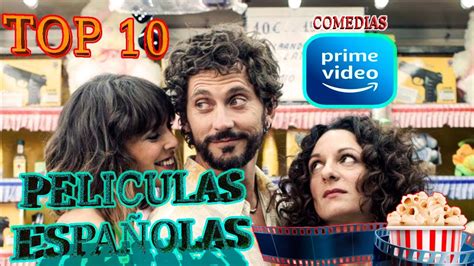 Top 10 Mejores Peliculas EspaÑolas De Comedia Amazon Prime Video🔝 Que
