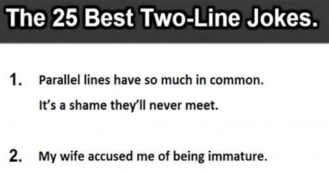 The 25 Best Two Line Jokes Funny Quotes Jokes Quotes