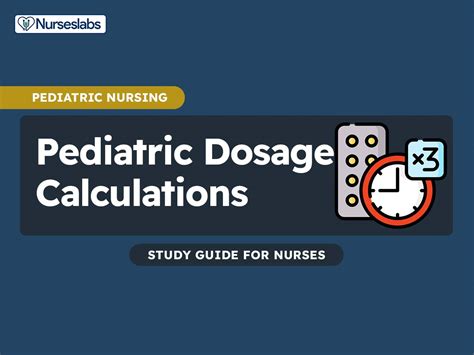 Pediatric Dosage Calculations Nurseslabs
