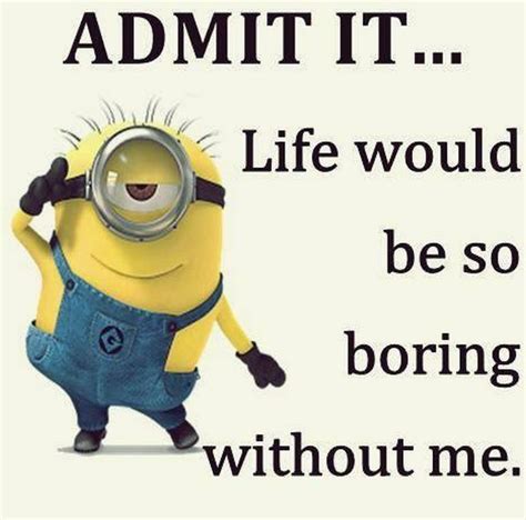Top 40 Funny Despicable Me Minions Quotes Minions Minions Funny Minion Jokes Minions Quotes