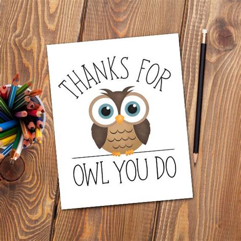 Thanks For Owl You Do Digital 8x10 Printable Poster Funny Owls Pun