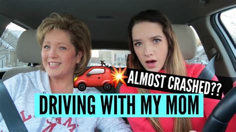 Driving With My Mom I Almost Crashed Youtube