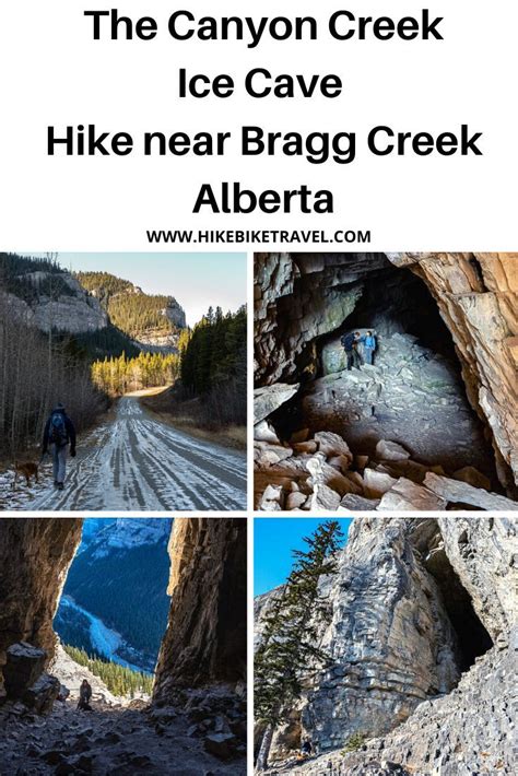 Canyon Creek Ice Cave Hike Near Bragg Creek Hike Bike Travel Bragg